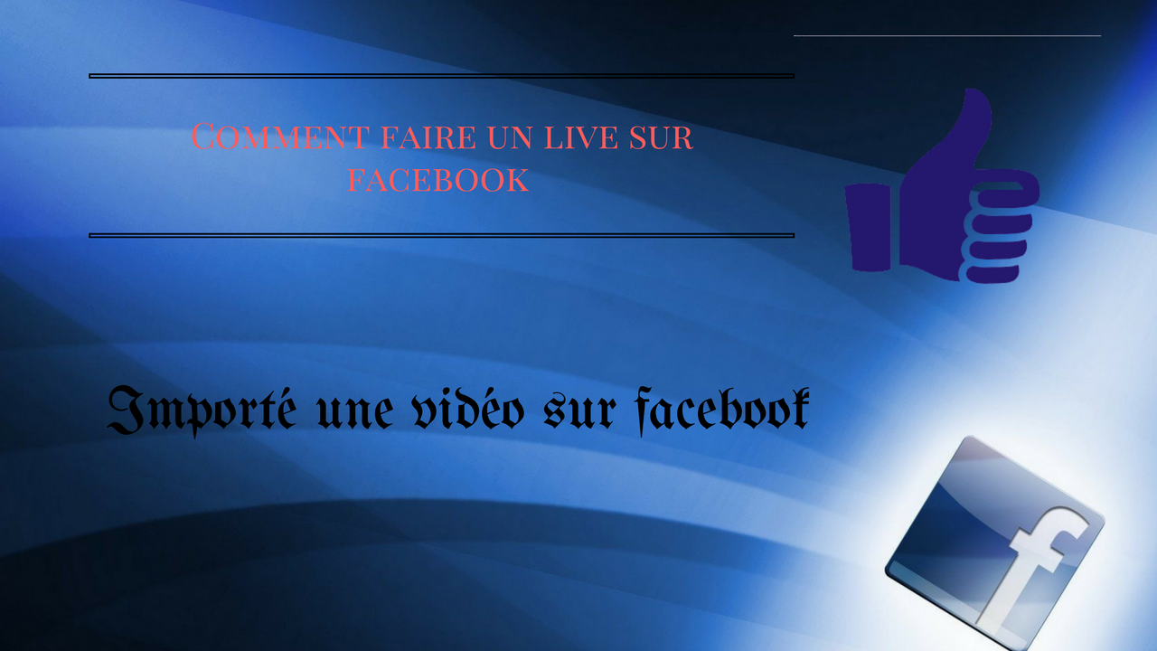 Live sur Facebook